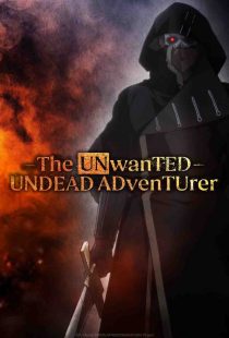 دانلود انیمه The Unwanted Undead Adventure